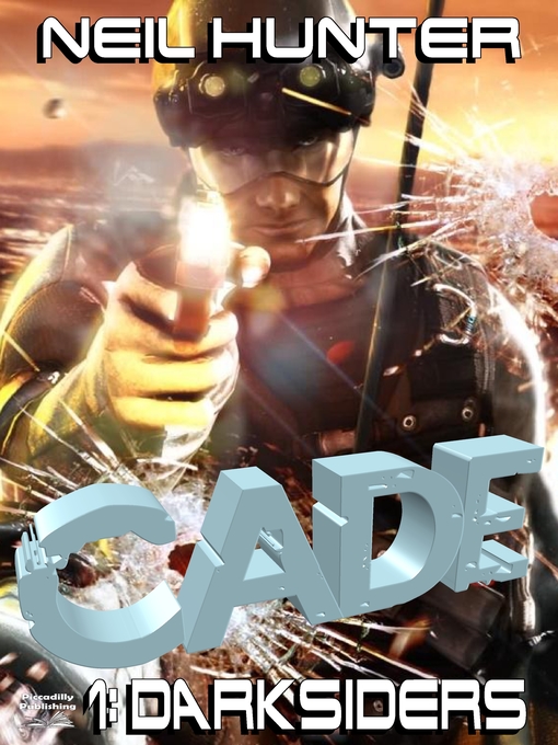 Title details for Cade 1 by Neil Hunter - Available